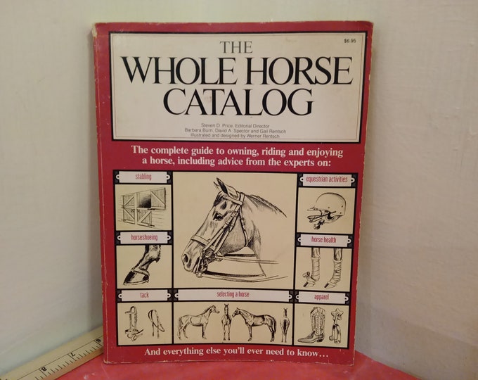 Vintage Softcover Book, The Whole Horse Catalog by Steven D. Price, 1977