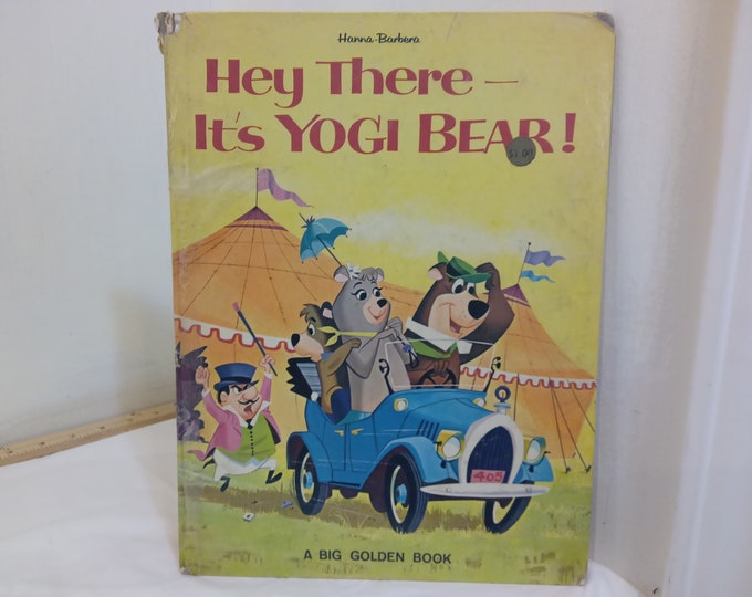 Vintage Children's Hard Cover Book, A Big Golden Book "Hey There - It's Yogi Brear!", 1964#