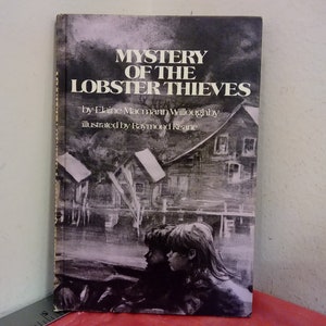 Vintage Mystery of the Lobster Thieves by Elaine Macmann Willoughby, Xerox Publications, 1978