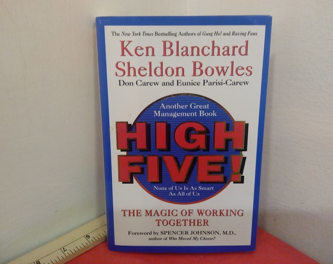 Vintage Hardcover Book, High Five by Ken Blanchard and Sheldon Bowles, 2001~