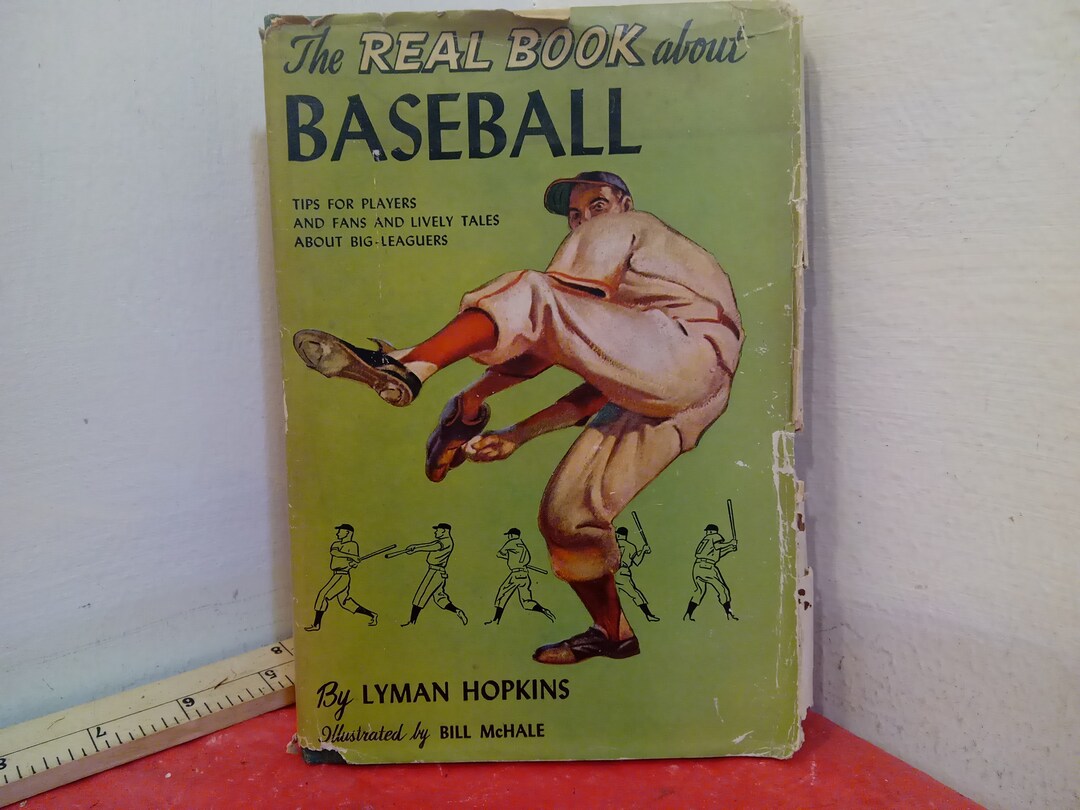 Vintage Baseball Book, the Real Book About Baseball by Lyman Hopkins