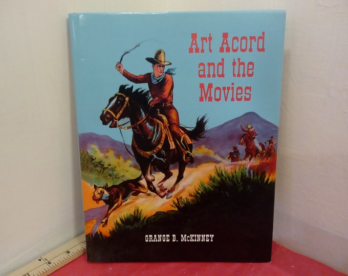 Vintage Large Hardcover Book, Coffee Table Book, Art Acord and the Movies or A Day in the of America, 2000~