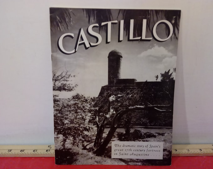 Vintage Memorabilia Travel Magazine, Castillo Dramatic Story of St. Augustine Fortress, 1949