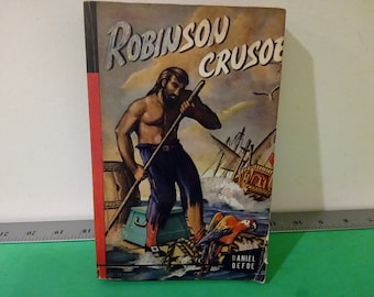 Vintage Soft or Hardcover Books, "Robinson Crusoe" by Daniel DeFoe, 1965 or The Swiss Family Robinson by Johann Wyss, 1949