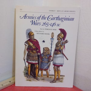 Vintage Historical book, Men-At-Arms Series &quot;Armies of the Carthaginian Wars 265-140 BC&quot; by Terence Wise, 1982