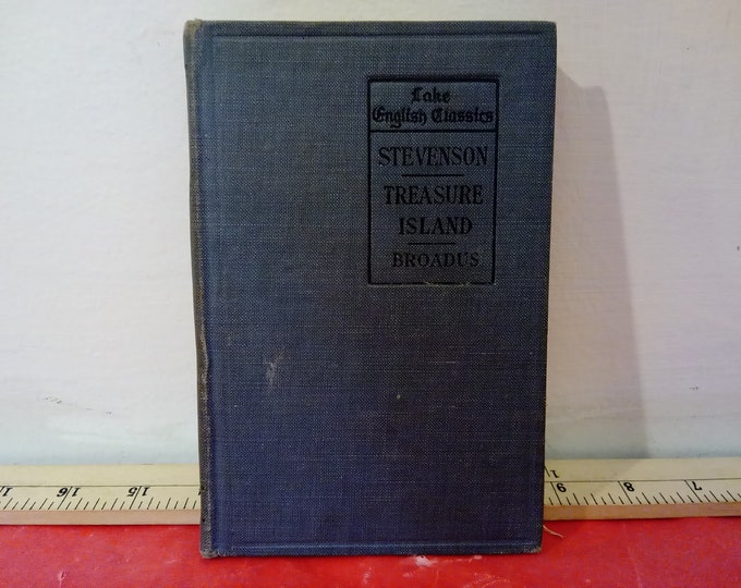 Vintage Hardcover Book, The Lake English Classics "Treasure Island" by Robert Louis Stevenson, 1904