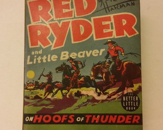 Vintage Hardcover Book, Big Little Book, Red Ryder & Little Beaver Hoofs of Thunder by Fred Harman, 1939