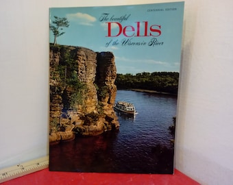 Vintage Travel Memorabilia, The Beautiful Dells of Wisconsin River "Centennial Edition", 1965