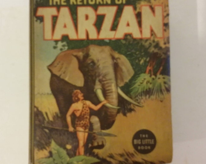 Vintage Big Little Book, Tarzan Books, Tarzan of the Screen, The Son of Tarzan, or The Return of Tarzan by Edgar Rice Burroughs, 1930's