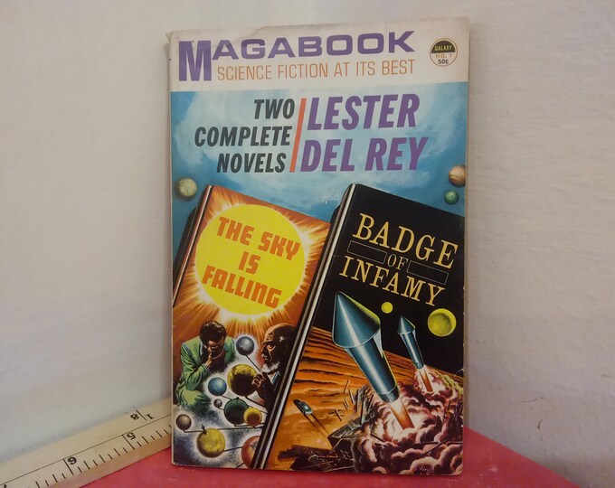Vintage Magabook Science Fiction at Its Best, The Sky is Falling and Badge of Infamy by Lester Del Rey, 1963