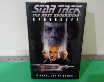 Vintage Star Trek Next Generation Hardcover Book, Crossover by Michael Jan Friedman, 1995
