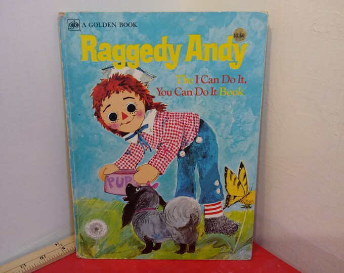 Vintage Children's Book, A Golden Book Raggedy Andy "The I Can Do It, You Can Do It Book", 1977