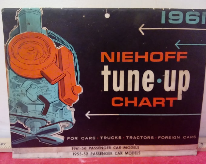 Vintage Auto Tune-up Chart, Niehoff Tune-up Chart for Passenger Cars, Trucks, Tractors, and Foreign Cars, 1961