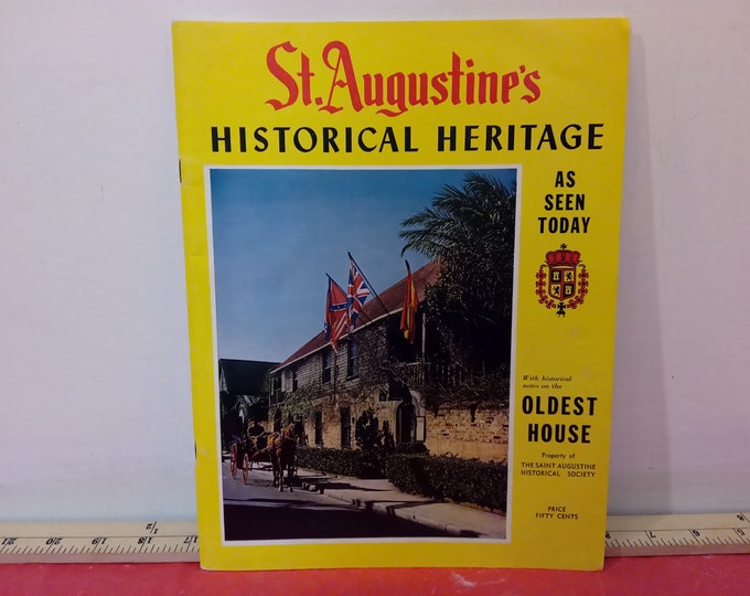 Vintage Memorabilia Travel Magazine, St. Augustine's Historical Heritage, 1952