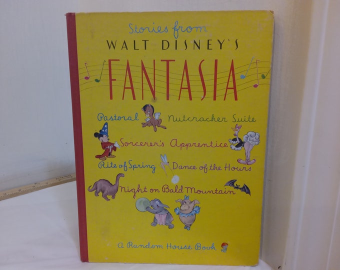 Vintage Hard Cover Book, Stories from Walt Disney's Fantasia, A Random House Book, 1940#