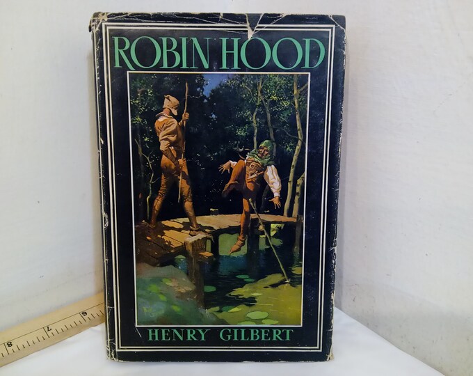 Vintage Hard Cover Book, Robin Hood by Henry Gilbert, Famous Books for Young Americans#