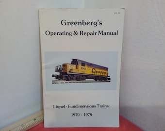Vintage Toy Train Manual, Greenberg's Operating & Repair Manual, Lionel Fundimensions 1970-1978