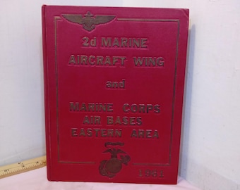 Vintage Military Yearbook, 2D Marine Aircraft Wing and Marine Corps Air Bases Eastern Area, 1961