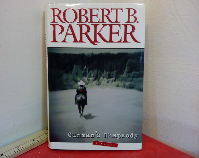 Vintage Hardcover Book, "Gunman's Rhapsody by Robert B. Parker", 2001~