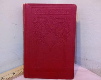 Vintage Hard Cover Book, The Toilers of the Sea by Victor Hugo, Published by Nelson and Sons, 1900's