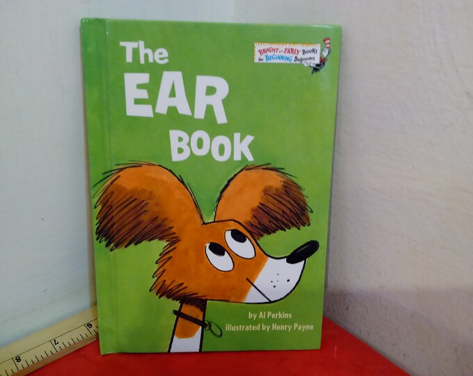 Vintage Children's Book, The Ear Book by Al Perkins, 2007