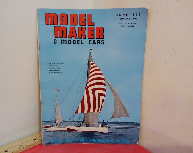 Vintage Modeling Magazines, Model Maker Magazines about Model Ships, Cars, Engineering, and Yachts, 1962