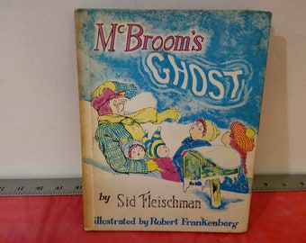 Vintage Children's Book, McBroom's Ghost by Sid Fleischman or The Cable Car and the Dragon by Herb Caen, 1971/86