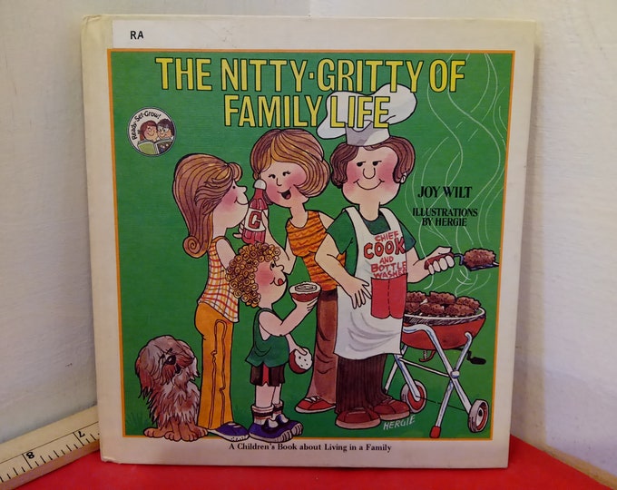 Vintage Children's Book, The Nitty-Gritty of Family Life, 1978