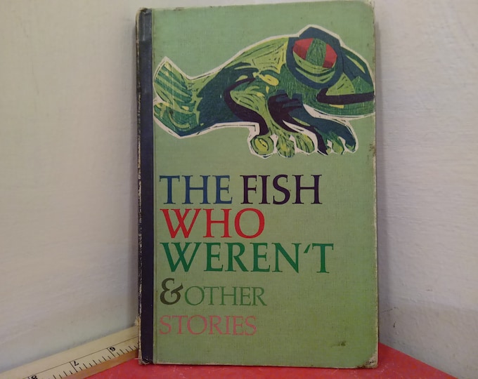 Vintage Hard Cover Book, The Fish who Weren't & Other Stories, Meredith Corporation, 1969