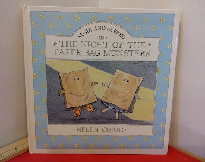 Vintage Children's Book, Susie and Alfred in The Night of the Paper Bag Monsters by Helen Craig, 1985