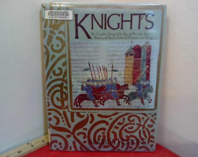 Vintage Historical Book, Knights "The Complete Story of the Age of Chivalry" by Andrea Hopkins, 1990
