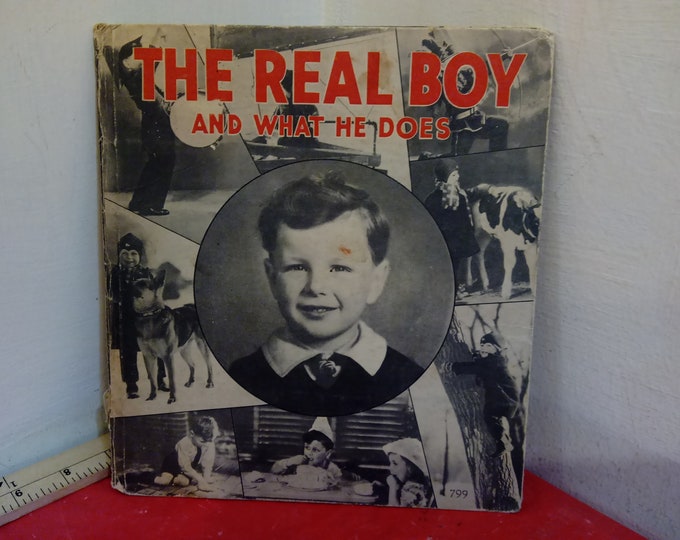 Vintage Children's Book, The Real Boy and What He Does by Carol Reid, Published by Whitman, 1934