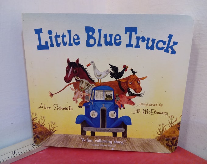 Vintage Hardcover Book, Little Blue Truck by Jill McElmurry, 2008