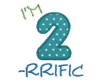 I'm 2-rrific Applique Machine Embroidery Design Birthday