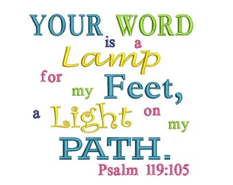 Psalm 119 Your Word Applique Machine Embroidery Digital Design God Jesus Scripture Bible Verse Lamp Feet Light Path