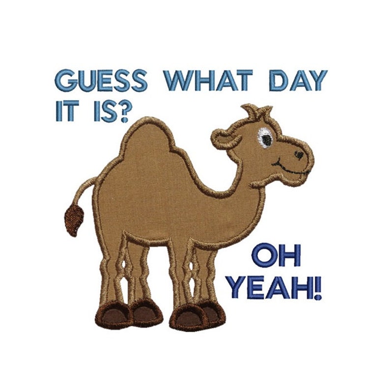 Hump Day Camel Machine Embroidery Digital Applique Design ...