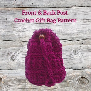 Front and Back Post Crochet Drawstring Gift Bag - Pouch Pattern