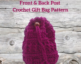 Front and Back Post Crochet Drawstring Gift Bag - Pouch Pattern