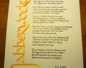 Jabberwocky: full poem in hand-written calligraphy on 12" x 16" heavy paper.