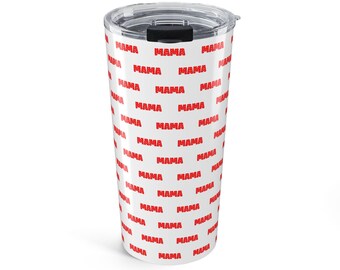 Mama pattern Tumbler in Red and White | 20oz stainless steel travel cup