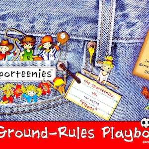 May include: A book cover with a red background and the title "Ground-Rules Playbook" in white text. The book cover features a denim pocket with a variety of cartoon characters and the text "The Sporteenies" in a white banner. The book cover also includes a brown tag with the text "A coaching guide for girls in this game called life".