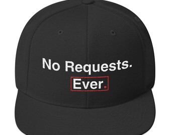 No Requests Ever Snapback