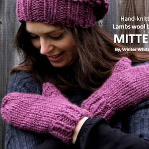 HAND-KNIT MITTENS, chunky knit mittens, winter mittens, Lambs wool blend mittens, cozy soft mittens, knit mits, knit gloves, winter gloves