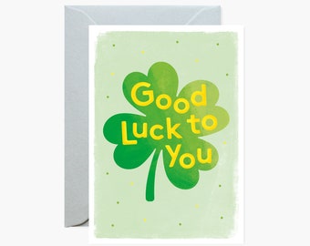 Good Luck to You Four Leaf Clover Greeting Card