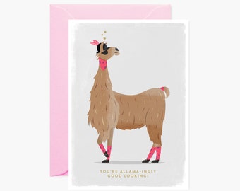 You're Allamaingly Good Looking! Greeting Card