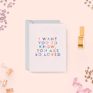 I Want You To Know, You Are So Loved Mini Greeting Card image 1