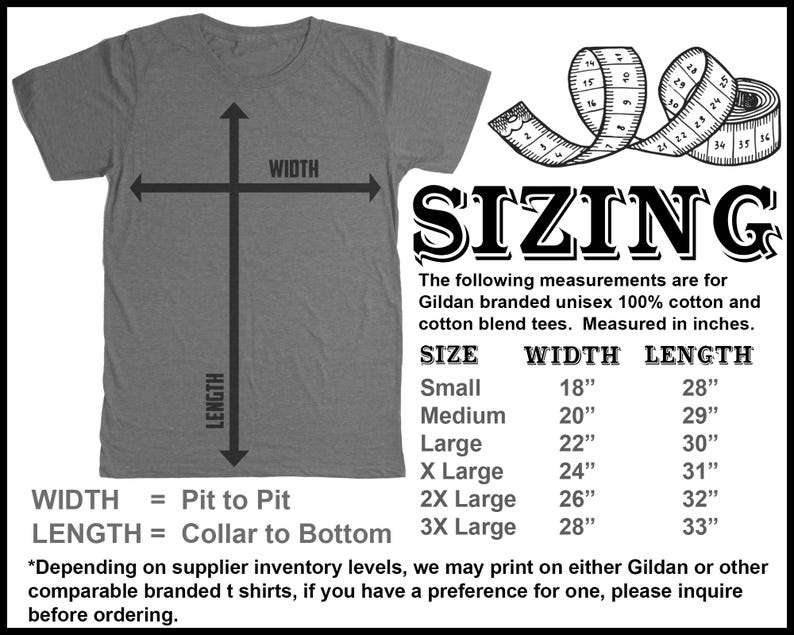 May include: A heather gray t-shirt with sizing information. The image includes a measuring tape and text that reads "SIZING". Measurements are provided in inches for various sizes, including width and length.