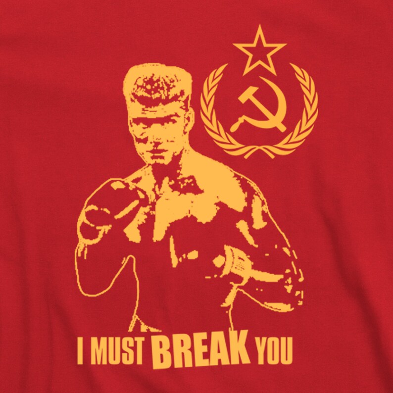 Ivan Drago I Will Break You