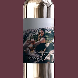 Regalo de cumpleaños número 21 personalizado con una foto - etiqueta de vino para celebración de cumpleaños - Diseño personalizado para decoración de fiesta de cumpleaños