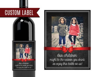 Funny gift for teacher / personalized Christmas wine labels / our children might be the reason you drink / kid gift to parent / custom wine